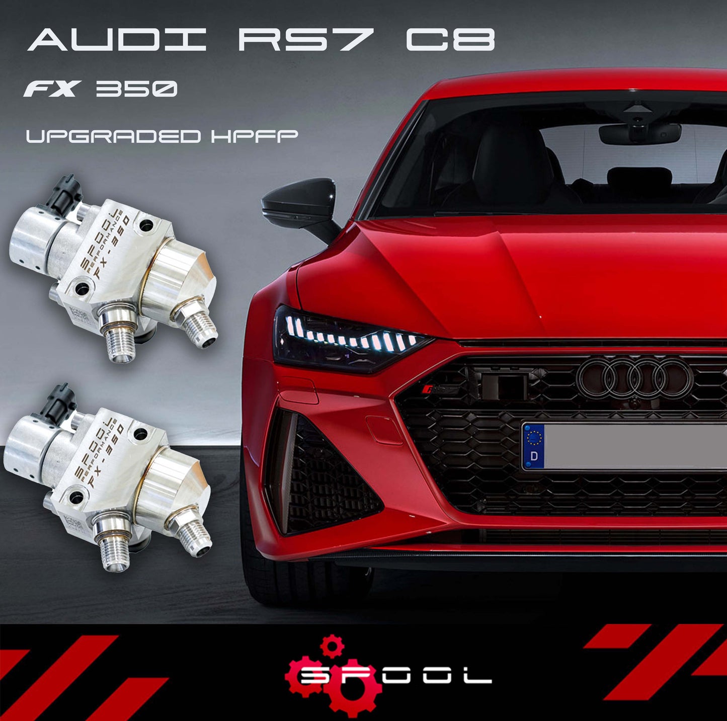 Audi C8 RS7 Sportback FX-350 Upgraded High Pressure Fuel Pump System